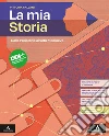 Mia storia. Dalla preistoria all'Alto Medioevo. Per il 1° biennio degli Ist. professionali. Con e-book. Con espansione online (La) libro