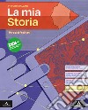 Mia storia. Percorsi facilitati. Per il 1° biennio degli Ist. Professionali. Con e-book. Con espansione online (La) libro