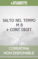 SALTO NEL TEMPO   M B + CONT DIGIT libro
