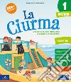 La ciurma. Con Metodo 4 Caratteri, Letture, Storia Geografia Scienze Tecnologia, Matematica, Quaderno primi giorni, Quaderno stampato e corsivo, Quaderno 4 caratteri, Le mia sfide, Alfabetiere, Lettere mobili, Linea numeri. Per la 1ª classe elementare. Co libro di Fortunato Francesca Girotti Germana