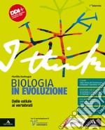 I think biologia in evoluzione. Dalle cellule ai vertebrati. Per il 1° biennio delle Scuole superiori. Con e-book. Con espansione online libro