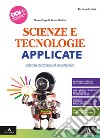 Scienze e tecnologie applicate. Per gli Ist. tecnici e professionali. Con e-book. Con espansione online libro