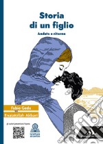 Storia di un figlio. Con e-book. Con espansione online libro