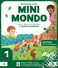 Minimondo. Tutto maiuscolo. Per la 1ª classe elementare. Con e-book. Con espansione online. Vol. 1 libro