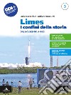 Limes. I confini della storia. Per le Scuole superiori. Con e-book. Con espansione online. Vol. 3: Dal Novecento a oggi libro