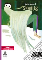 Skellig. Con percorsi WRW. Con e-book. Con espansione online libro