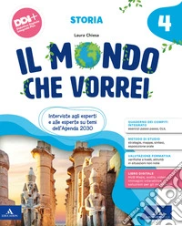 Mondo che vorrei. Antropologico. Con Storia, Geografia, Atlante. Storia e Geografia, Le mie sfide. Storia e Geografia. Per la 4 ? classe della Scuola elementare. Con e-book. Con espansione online (Il). Vol. 1 libro