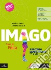 Imago. Corso di Fisica. Percorso semplificato. Per il 3° anno delle Scuole superiori. Con e-book. Con espansione online. Vol. 1 libro di Mussi Gabriella Castagnetti Laura