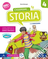 Chiamami..... Con Storia, Geografia, Imparo a imparare. Storia Gerografia, Matematica, Scienze, Imparo a imparare. Scienze Matematica. Per la 4ª classe della Scuola elementare. Con e-book. Con espansione online. Vol. 1 libro