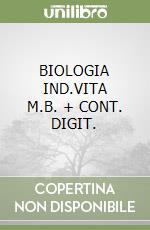 BIOLOGIA IND.VITA     M.B. + CONT. DIGIT. libro