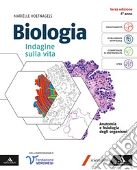 Biologia. Indagine sulla vita. Volume per il 4° anno dei Licei e gli Ist. magistrali. Con e-book. Con espansione online. Vol. 2: Anatomia e fisiologia degli organismi libro