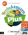 VerdeAzzurro Plus. Un pianeta da proteggere. Con Atlante, Le Regioni d'Italia. Per la Scuola media. Con e-book. Con espansione online. Vol. 1: Italia Europa libro di Meli Emanuele Franceschini Anna