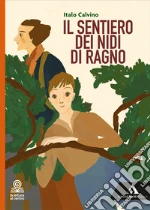 Sentiero dei nidi di ragno. Con espansione online (Il) libro