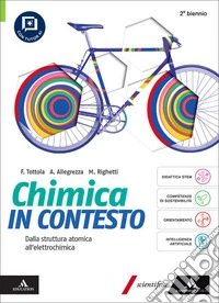 Chimica in contesto. Dalla struttura atomica all'elettrochimica. Per il 2° biennio delle Scuole superiori. Con e-book. Con espansione online libro