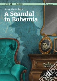 Scandal in Bohemia. Con e-book. Con espansione online (A)
