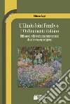 L'Hindu Joint Family e l'Ordinamento italiano. Riflessioni sulla traduzione interculturale di un'istituzione religiosa libro