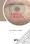 La breve muraglia libro