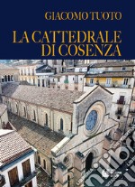 La cattedrale di Cosenza