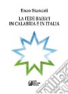 La fede Bahá'i in Calabria e in Italia libro di Stancati Enzo