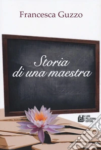 Storia di una maestra