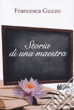 Storia di una maestra libro