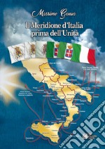 Il Meridione d'Italia prima dell'Unità libro