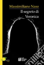Il segreto di Veronica libro