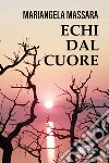 Echi dal cuore libro