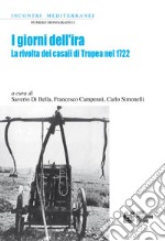 I giorni dell'ira. La rivolta dei casali di Tropea nel 1722 libro