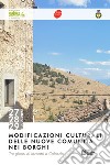 Modificazioni culturali delle nuove comunità nei borghi. Tre giorni di incontri a Calascio libro