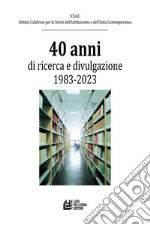 40 anni di ricerca e divulgazione 1983-2023 libro