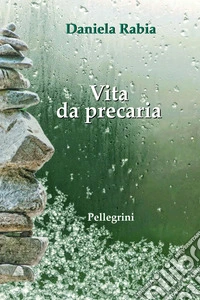 Vita da precaria