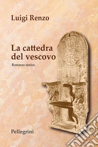 La cattedra del vescovo libro