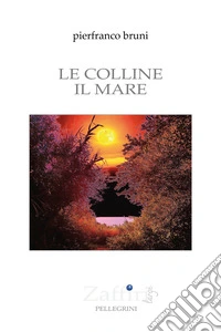 Le colline il mare