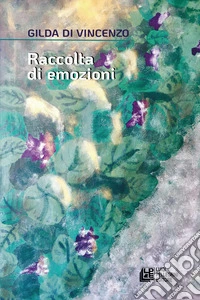 Raccolta di emozioni libro