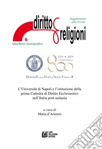 L'Università di Napoli e l'istituzione della prima Cattedra di Diritto Ecclesiastico nell'Italia post-unitaria. Supplemento alla rivista Diritto & Religioni libro