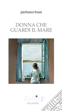 Donna che guardi il mare