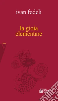 La gioia elementare libro