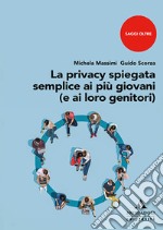 La privacy spiegata semplice ai più giovani (e ai loro genitori)