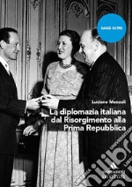 La diplomazia italiana dal Risorgimento alla Prima Repubblica libro