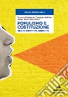 Populismo e Costituzione. Una prospettiva giuridica libro