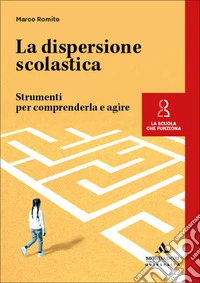 La dispersione scolastica