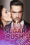 Sugar rush. Sugar Bowl. Ediz. italiana. Vol. 2 libro