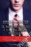 Il miliardario e la ragazza sveglia libro di Martin Annika