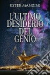 L'ultimo desiderio del genio libro