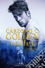 Golden Valley. Pack. Ediz. italiana. Vol. 3 libro