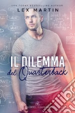 Il dilemma del quarterback. Texas nights series libro