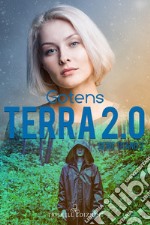 Terra 2.0. Serie Titano. Vol. 3