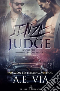 Senza Judge. Serie Nothing special. Vol. 4 libro