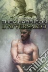 L'avversario. Razze antiche. Vol. 9.95 libro di Harrison Thea